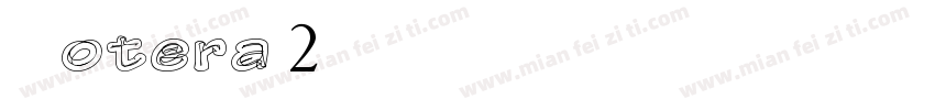 Notera 2 PERSONAL USE ONLY字体转换